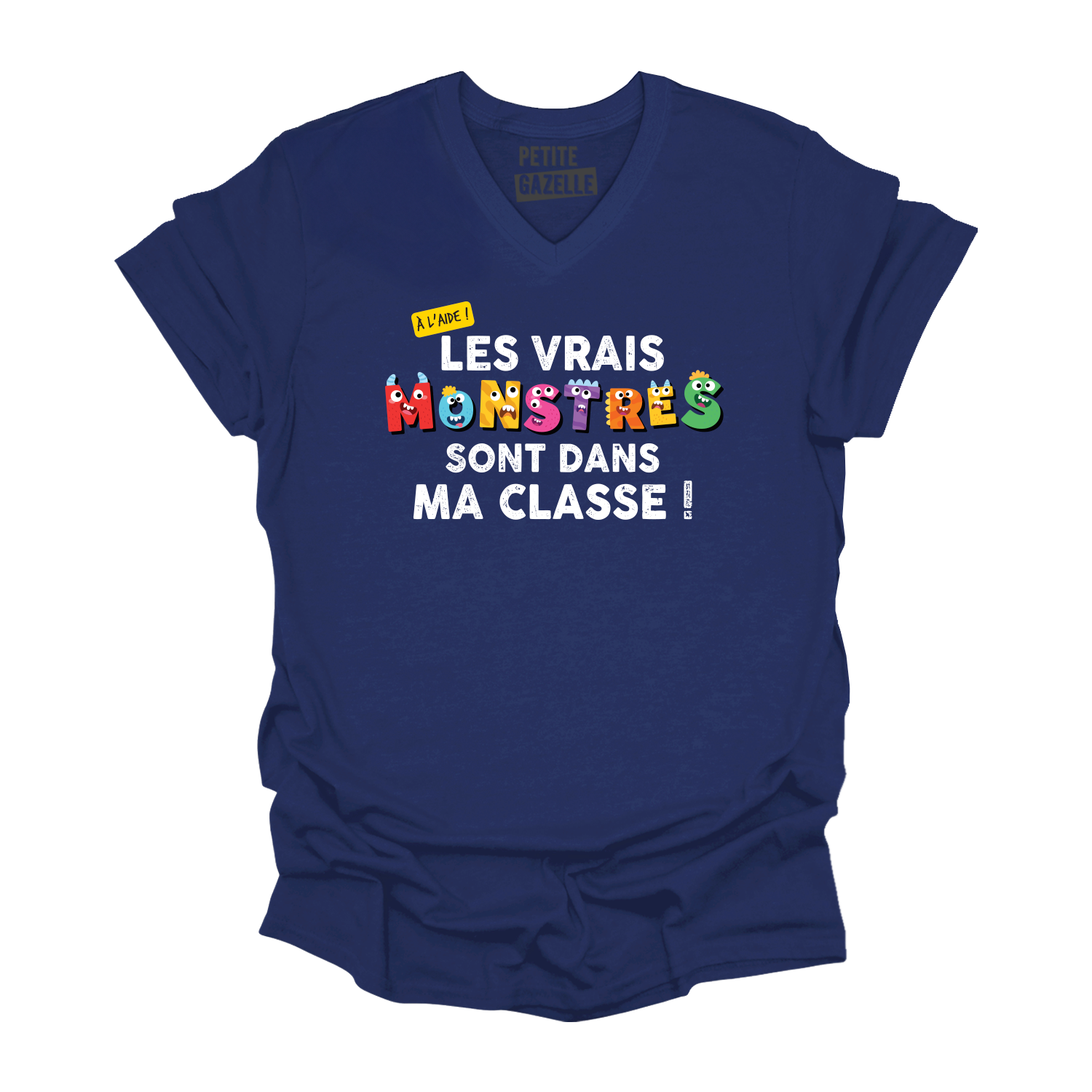 TSHIRT COL en V | Les vrais monstres sont dans ma classe !