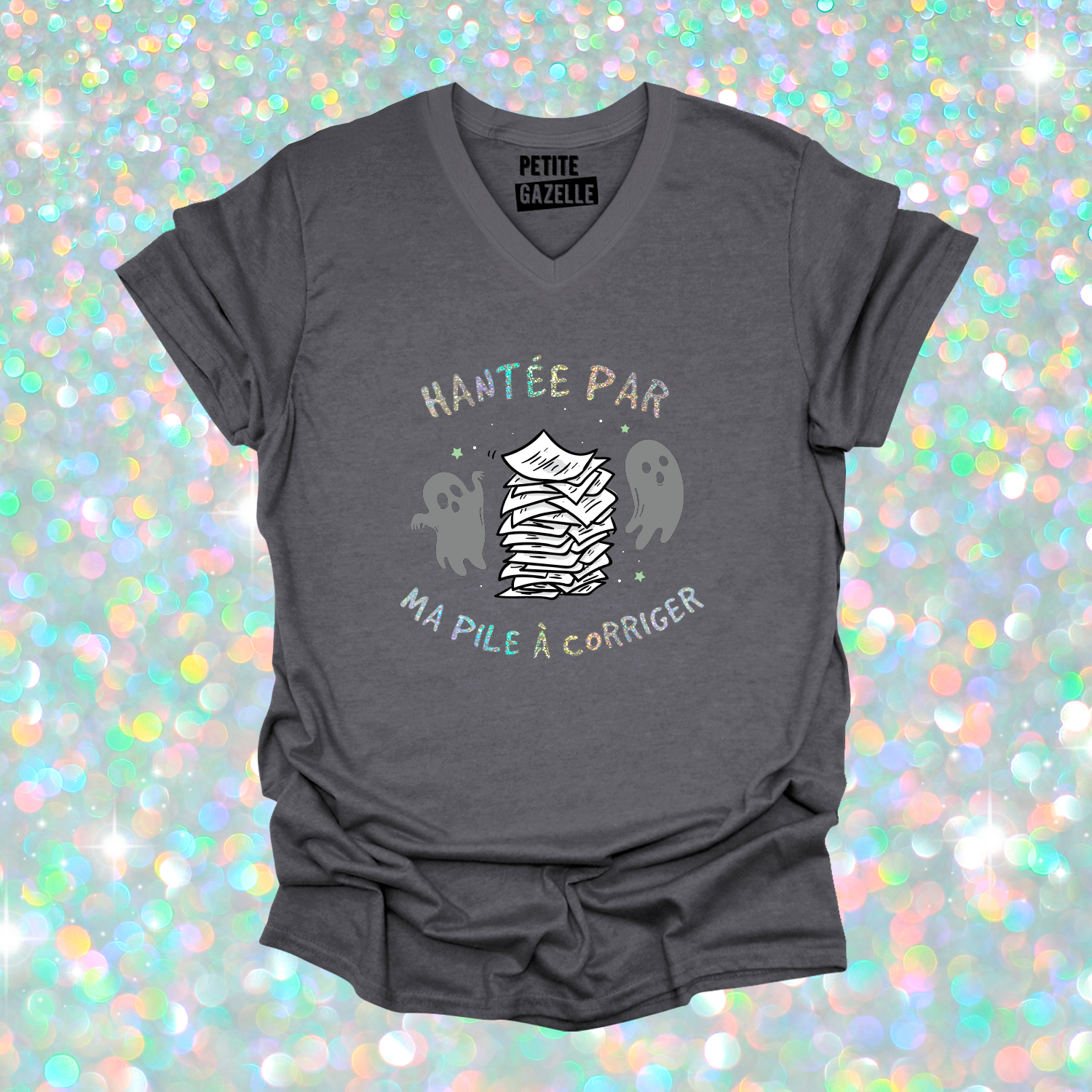 TSHIRT COL en V | Hantée par ma pile a corriger (Holographique)