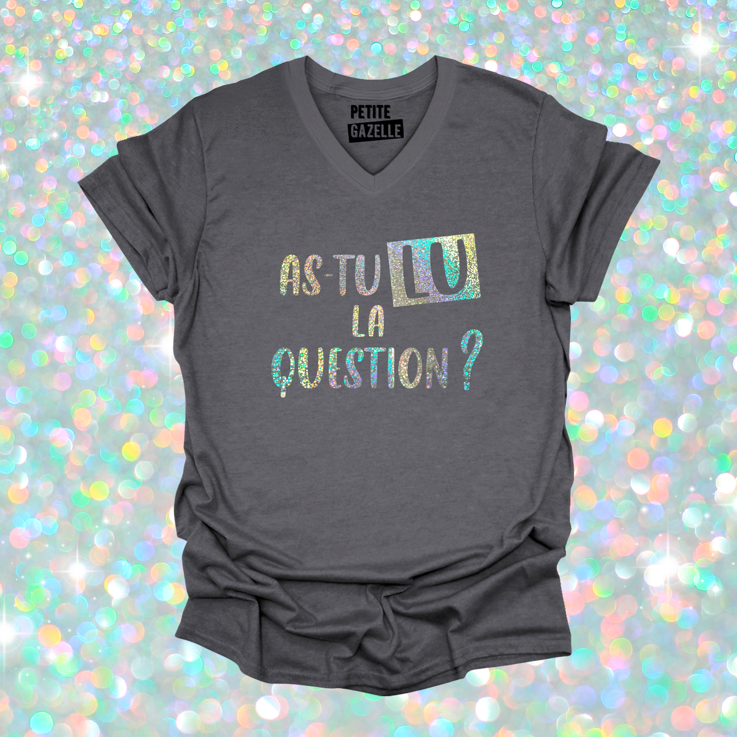 TSHIRT COL en V | As-tu lu la question ? (Holographique)