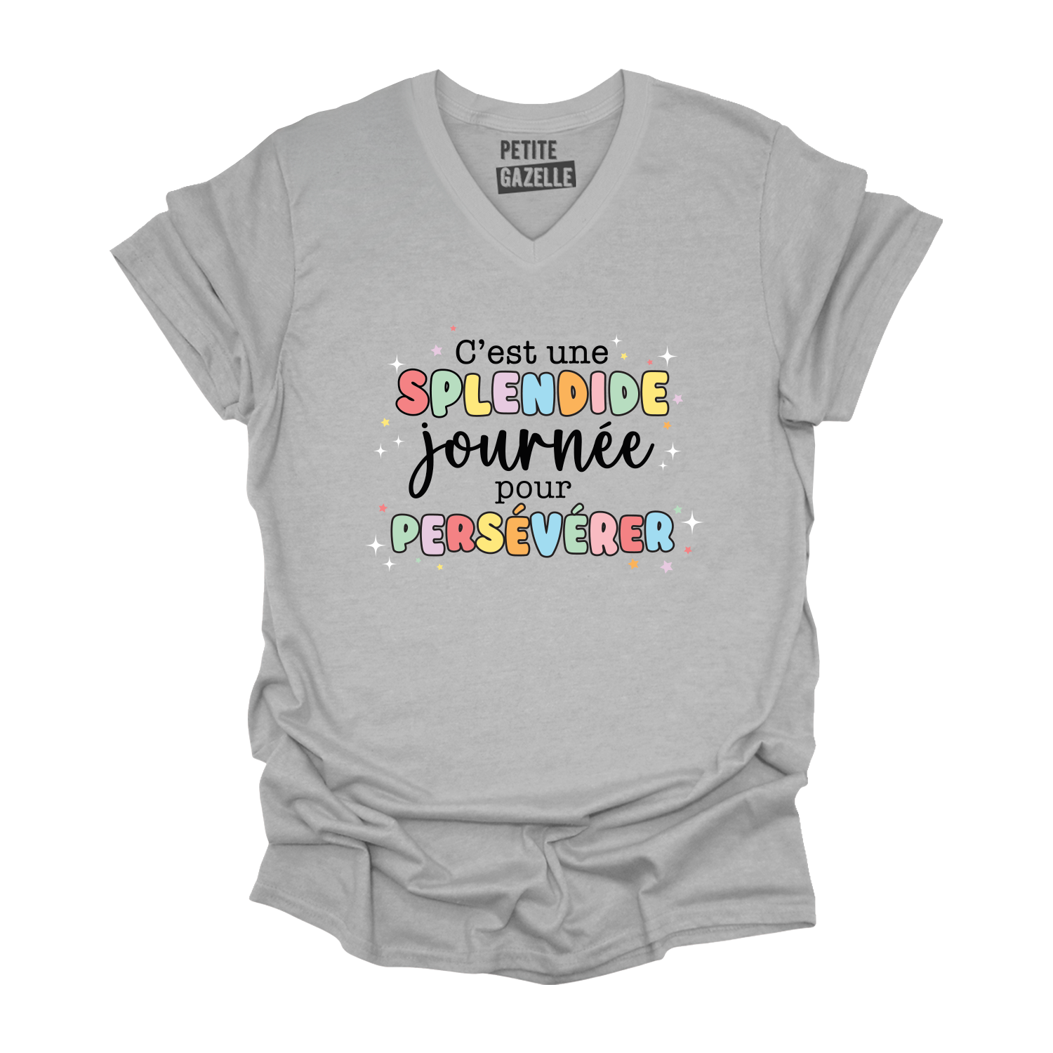 TSHIRT COL en V | C'est une splendide journée pour persévérer