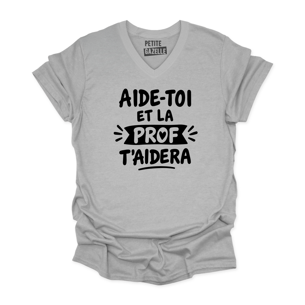 TSHIRT COL en V | Aide-toi et la prof t'aidera