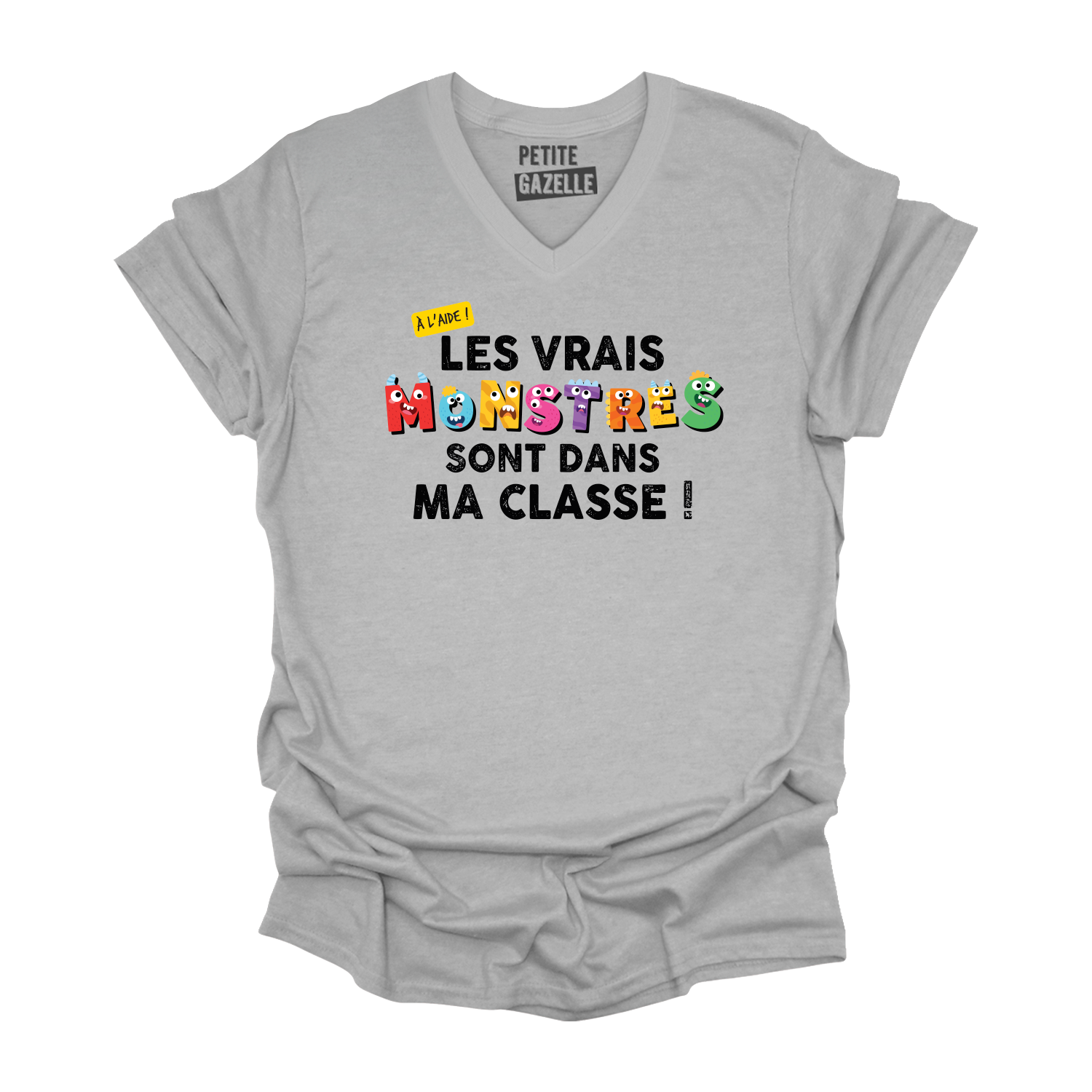 TSHIRT COL en V | Les vrais monstres sont dans ma classe !