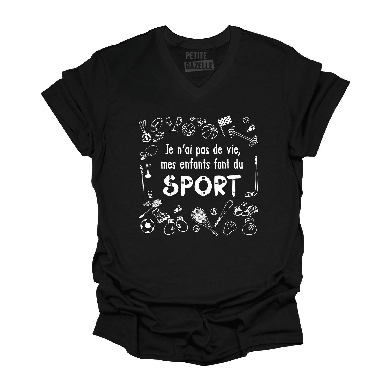 TSHIRT COL en V | Je n'ai pas de vie, mes enfants font du sport