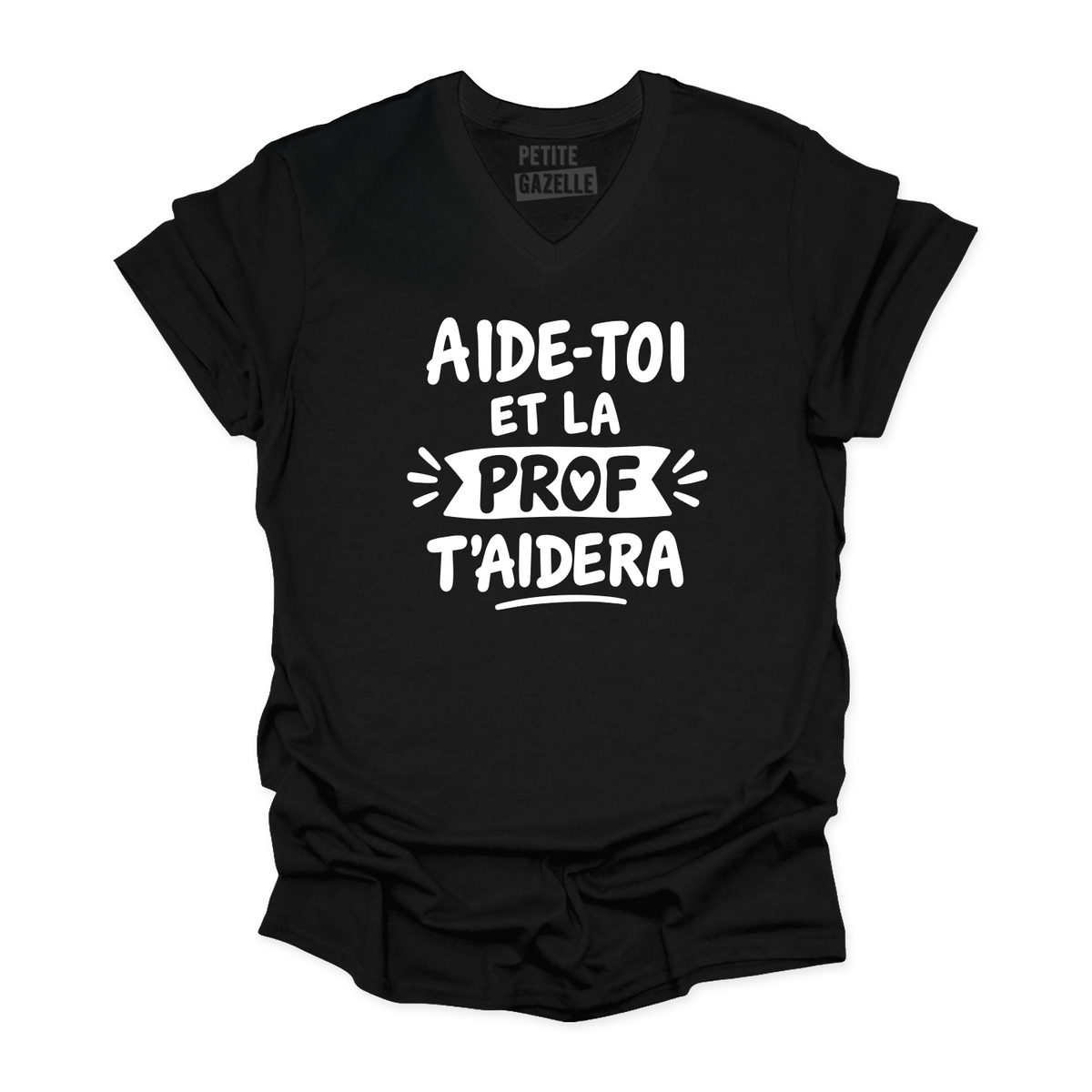 TSHIRT COL en V | Aide-toi et la prof t'aidera