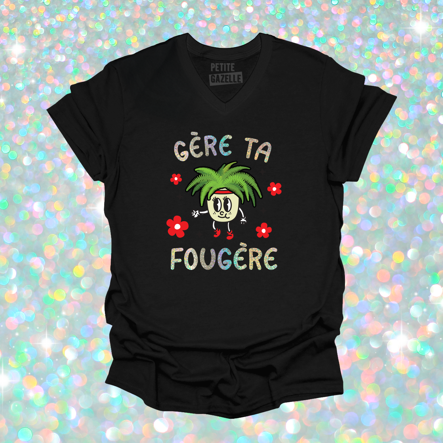 TSHIRT COL en V | Gère ta fougère (Holographique)