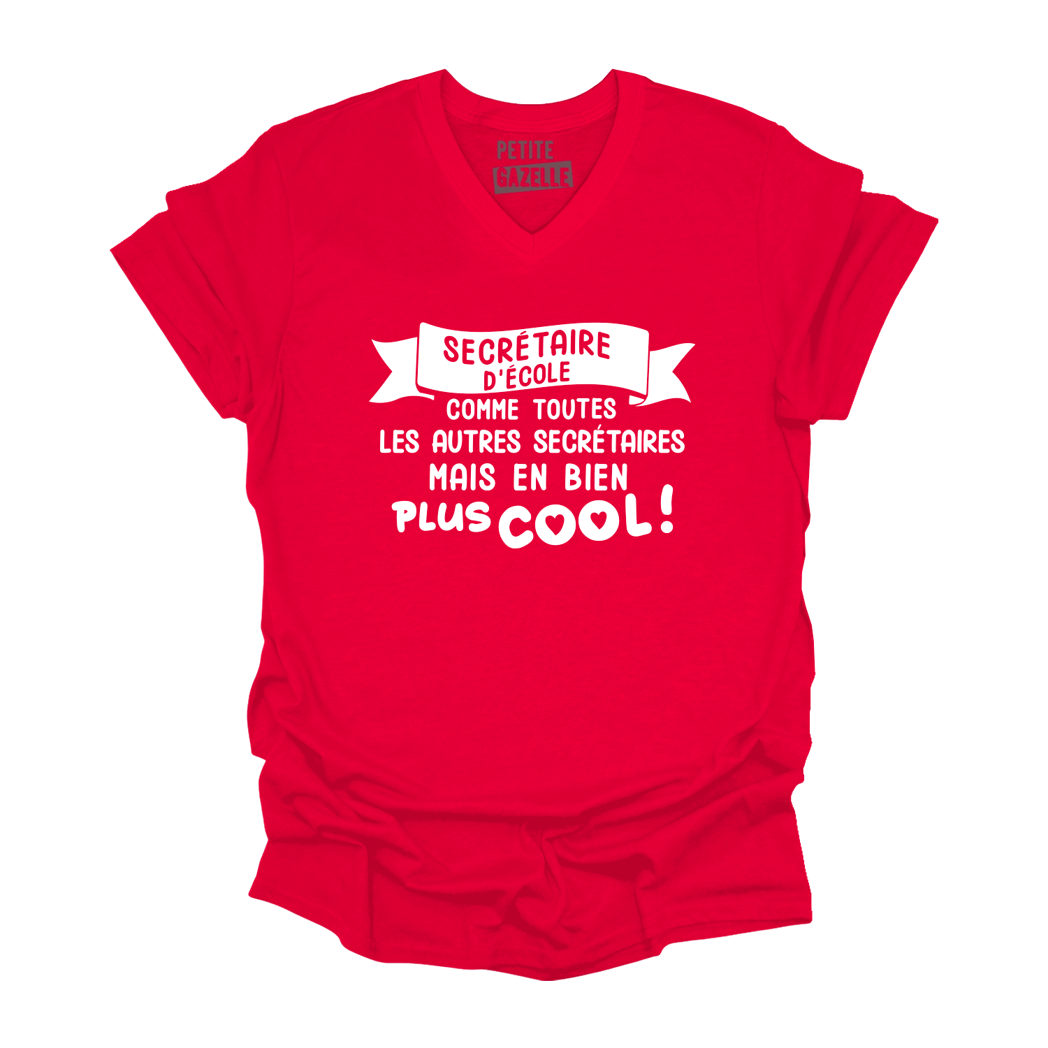 TSHIRT COL en V | Secrétaire d'école comme toutes les autres secrétaires
