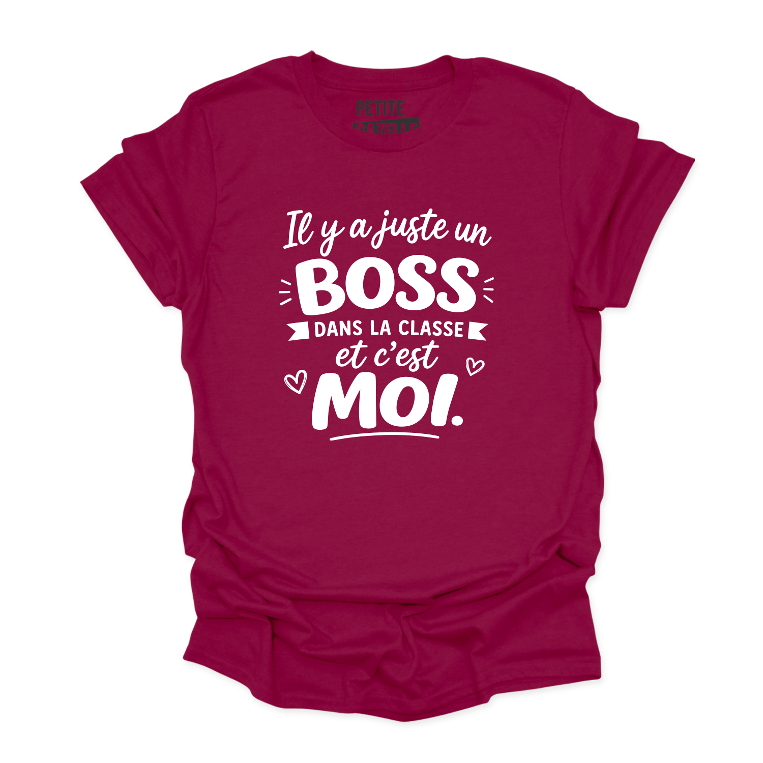 TSHIRT COL ROND | Il y a juste un boss dans la classe pis c'est moi