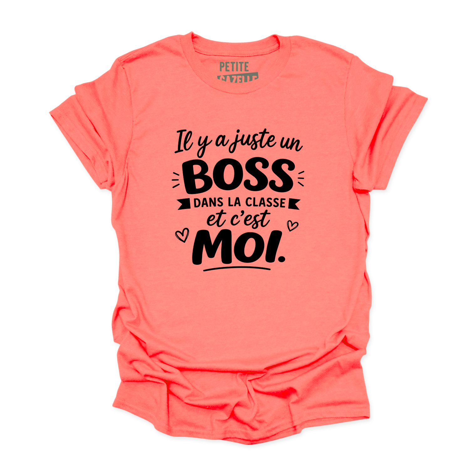 TSHIRT COL ROND | Il y a juste un boss dans la classe pis c'est moi