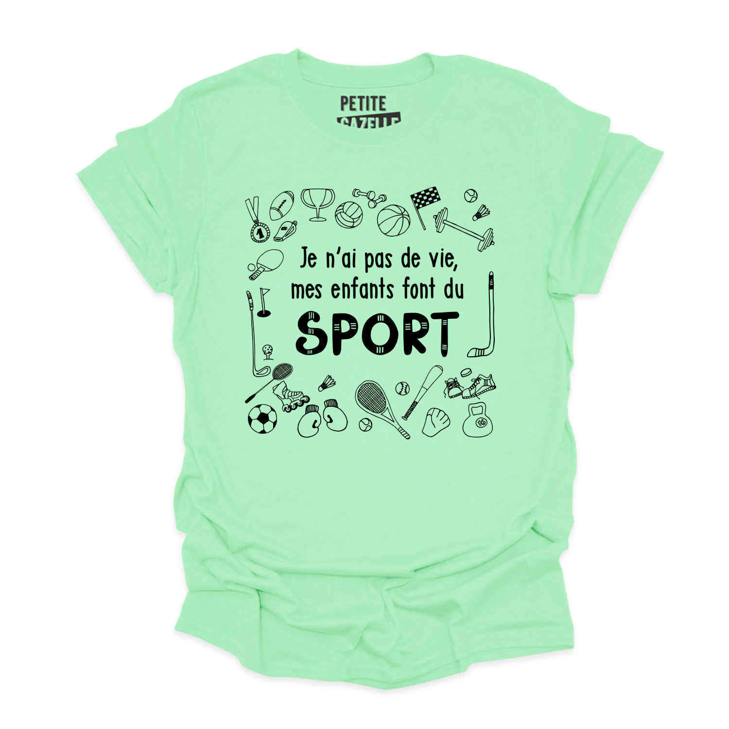 T-SHIRT COL ROND | Je n'ai pas de vie, mes enfants font du sport