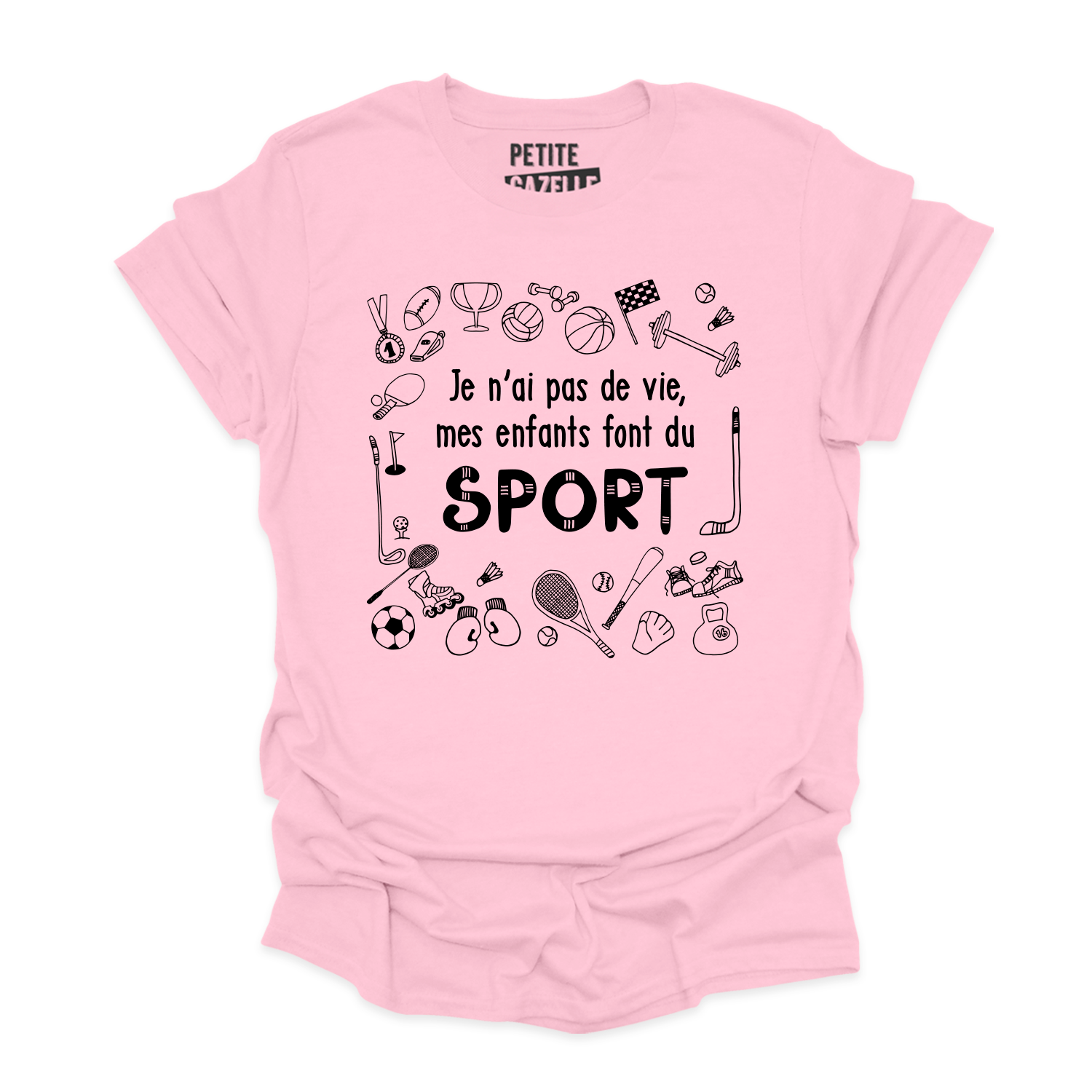 T-SHIRT COL ROND | Je n'ai pas de vie, mes enfants font du sport