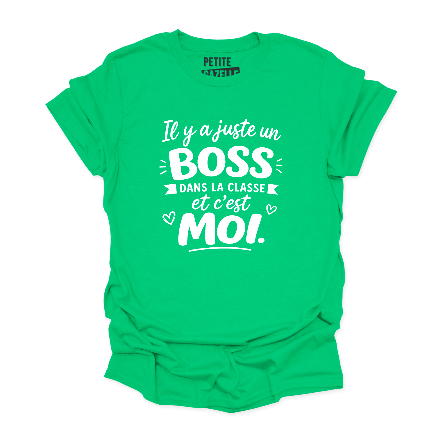 TSHIRT COL ROND | Il y a juste un boss dans la classe pis c'est moi