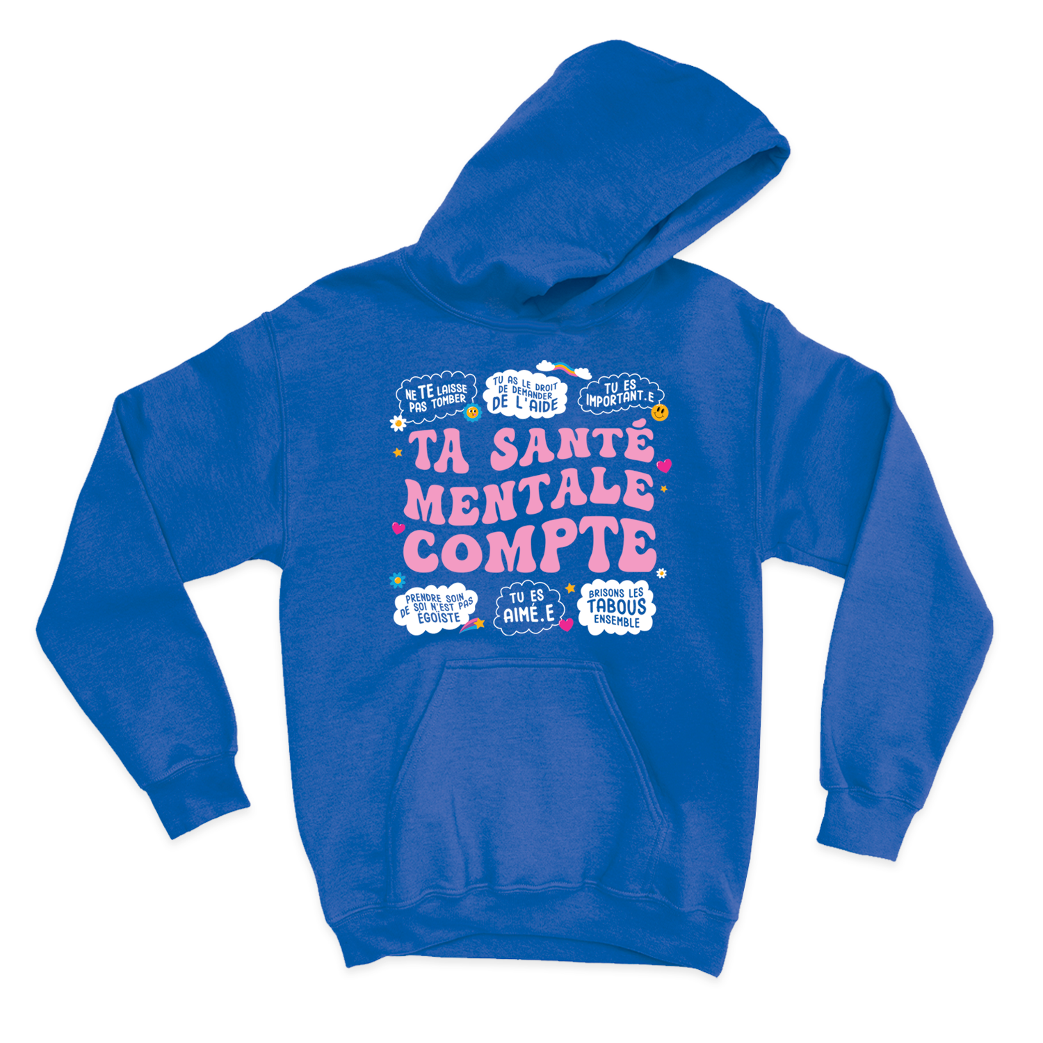 HOODIE | Ta santé mentale compte