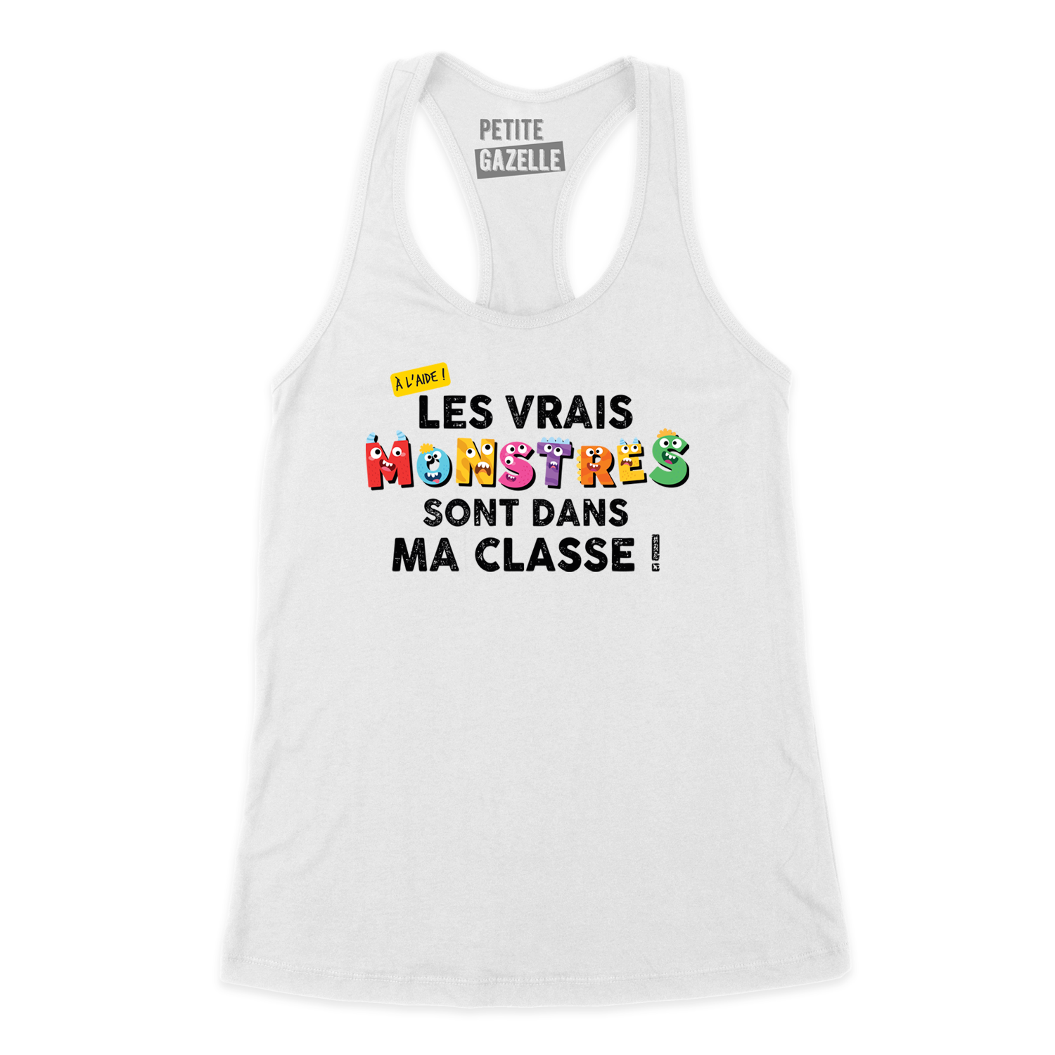 CAMISOLE | Les vrais monstres sont dans ma classe !