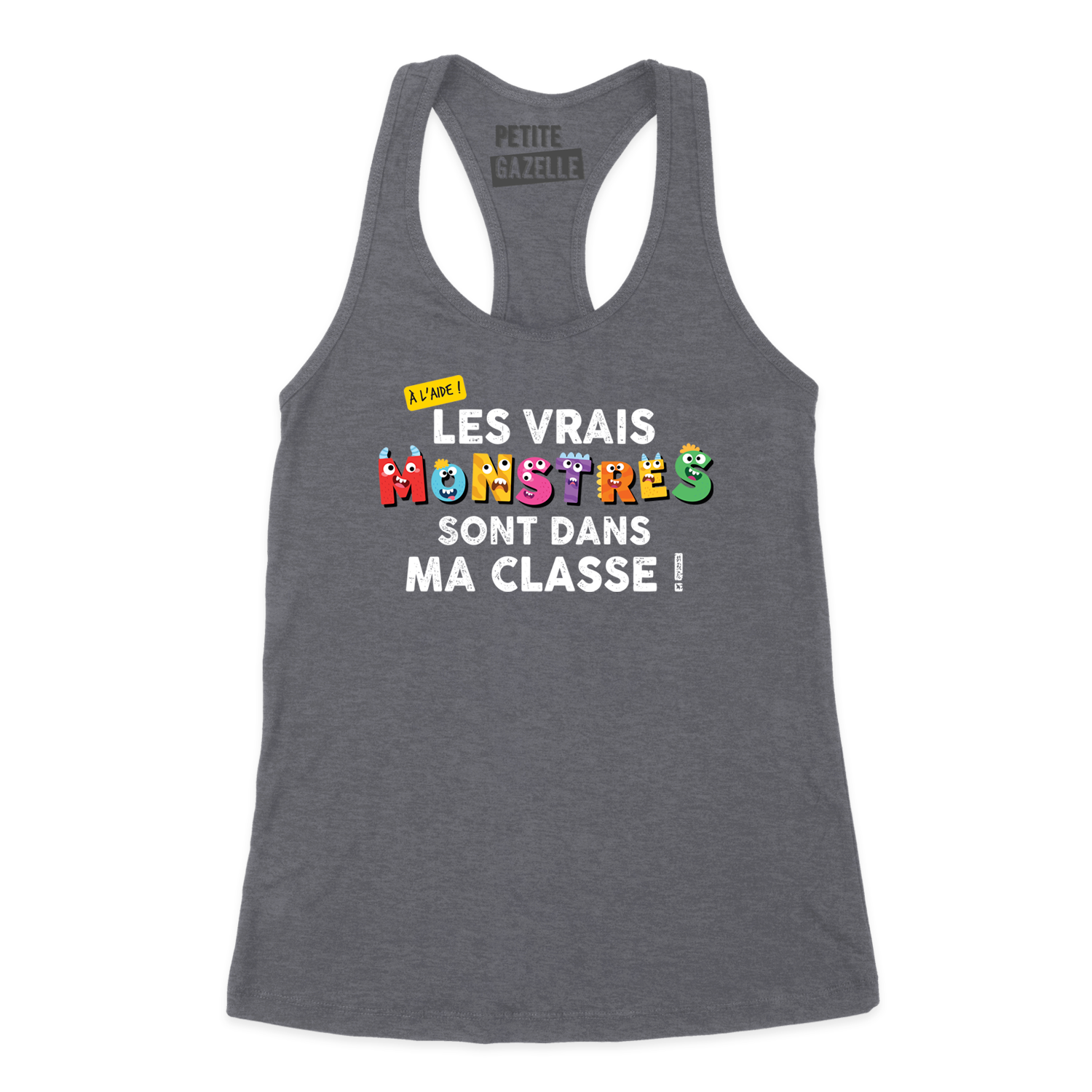 CAMISOLE | Les vrais monstres sont dans ma classe !