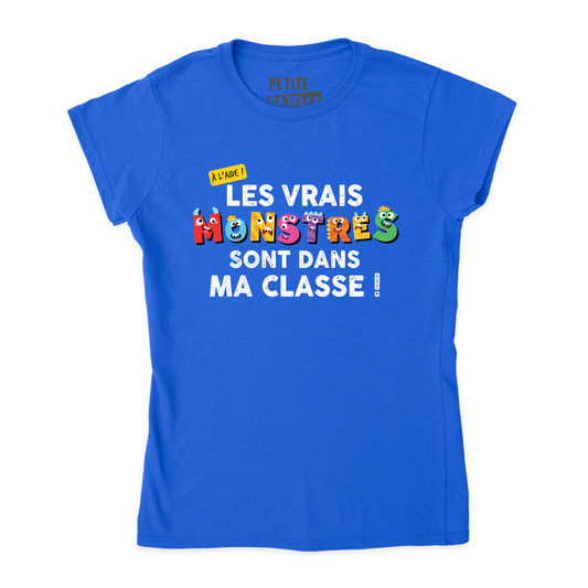 TSHIRT AJUSTÉ | Les vrais monstres sont dans ma classe !