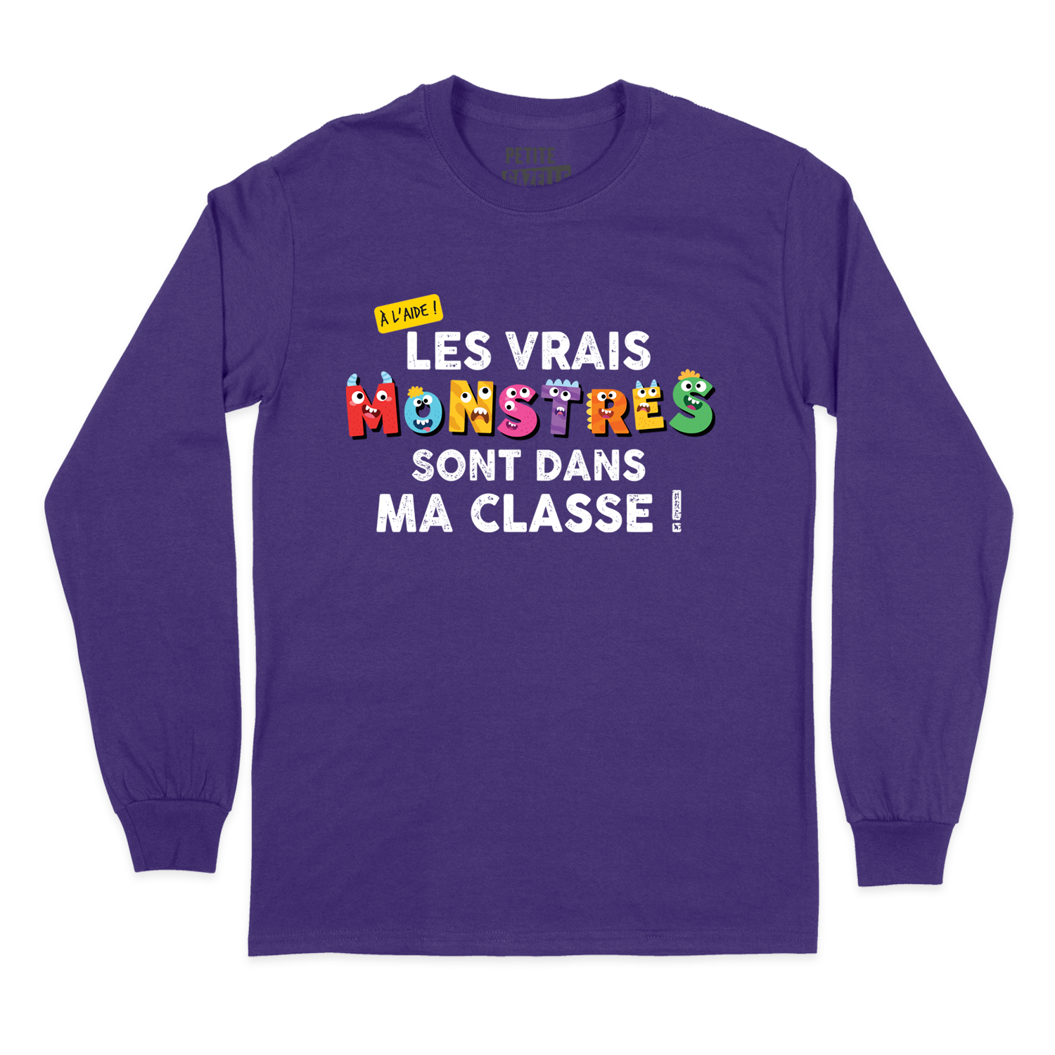 T-SHIRT À MANCHES LONGUES | Les vrais monstres sont dans ma classe !