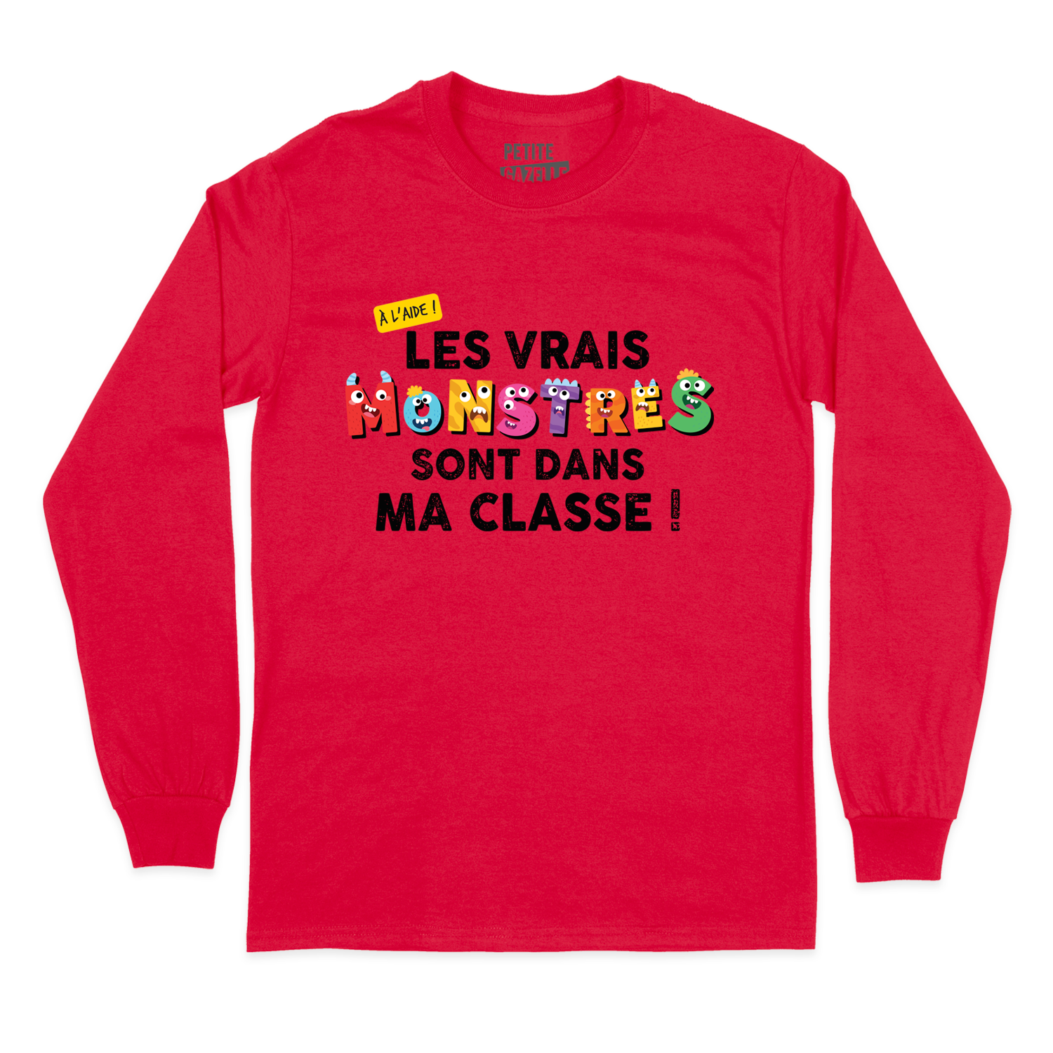T-SHIRT À MANCHES LONGUES | Les vrais monstres sont dans ma classe !