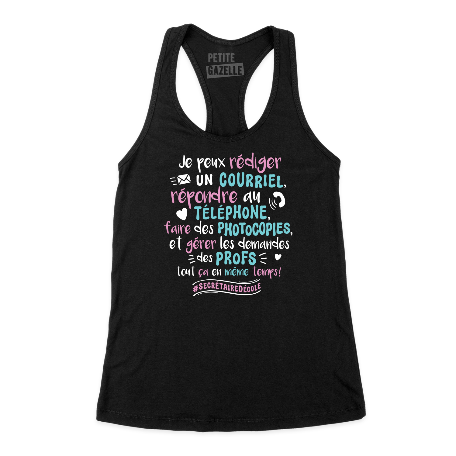CAMISOLE | Je peux envoyer un courriel, répondre au téléphone ... - Camisole - Petite Gazelle Atelier