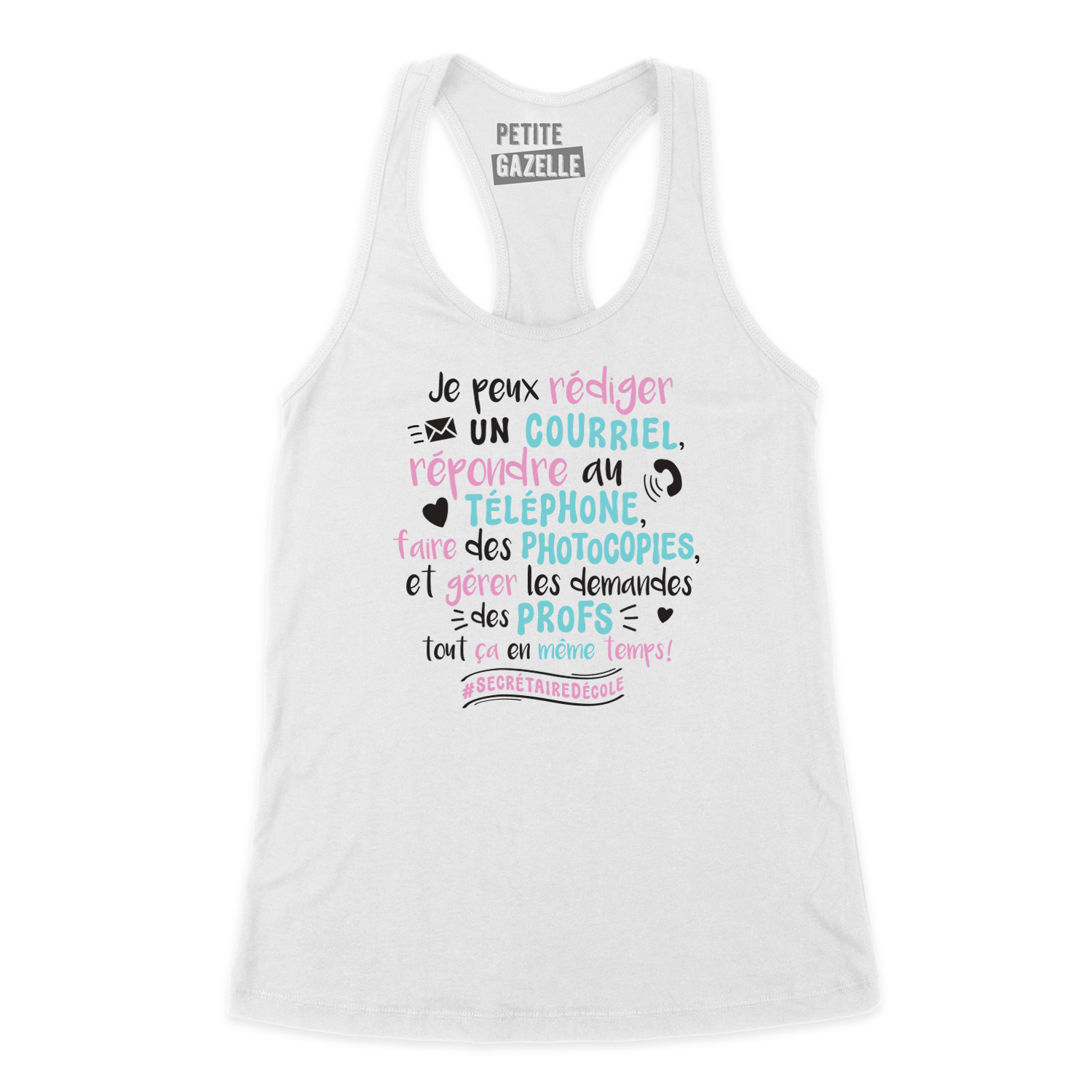 CAMISOLE | Je peux envoyer un courriel, répondre au téléphone ... - Camisole - Petite Gazelle Atelier
