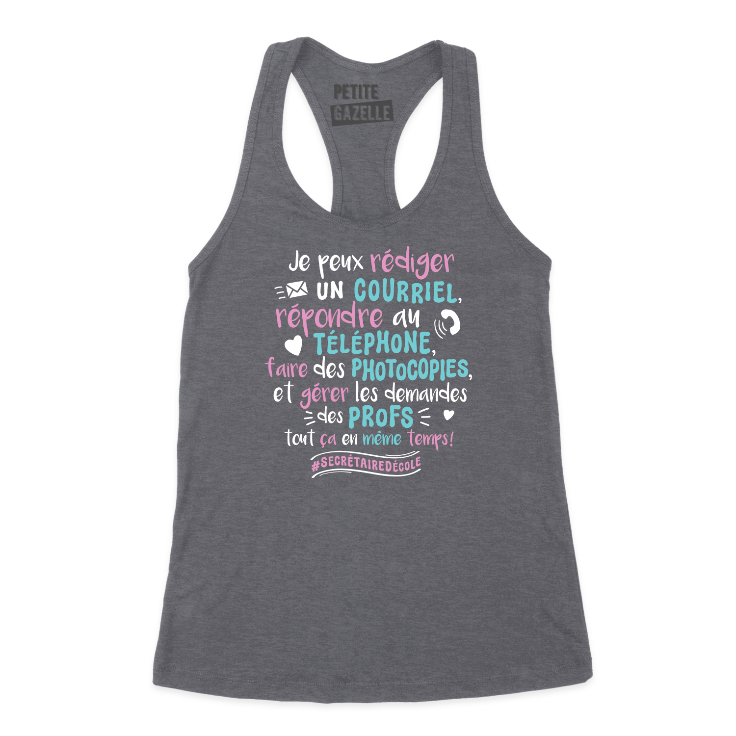 CAMISOLE | Je peux envoyer un courriel, répondre au téléphone ... - Camisole - Petite Gazelle Atelier