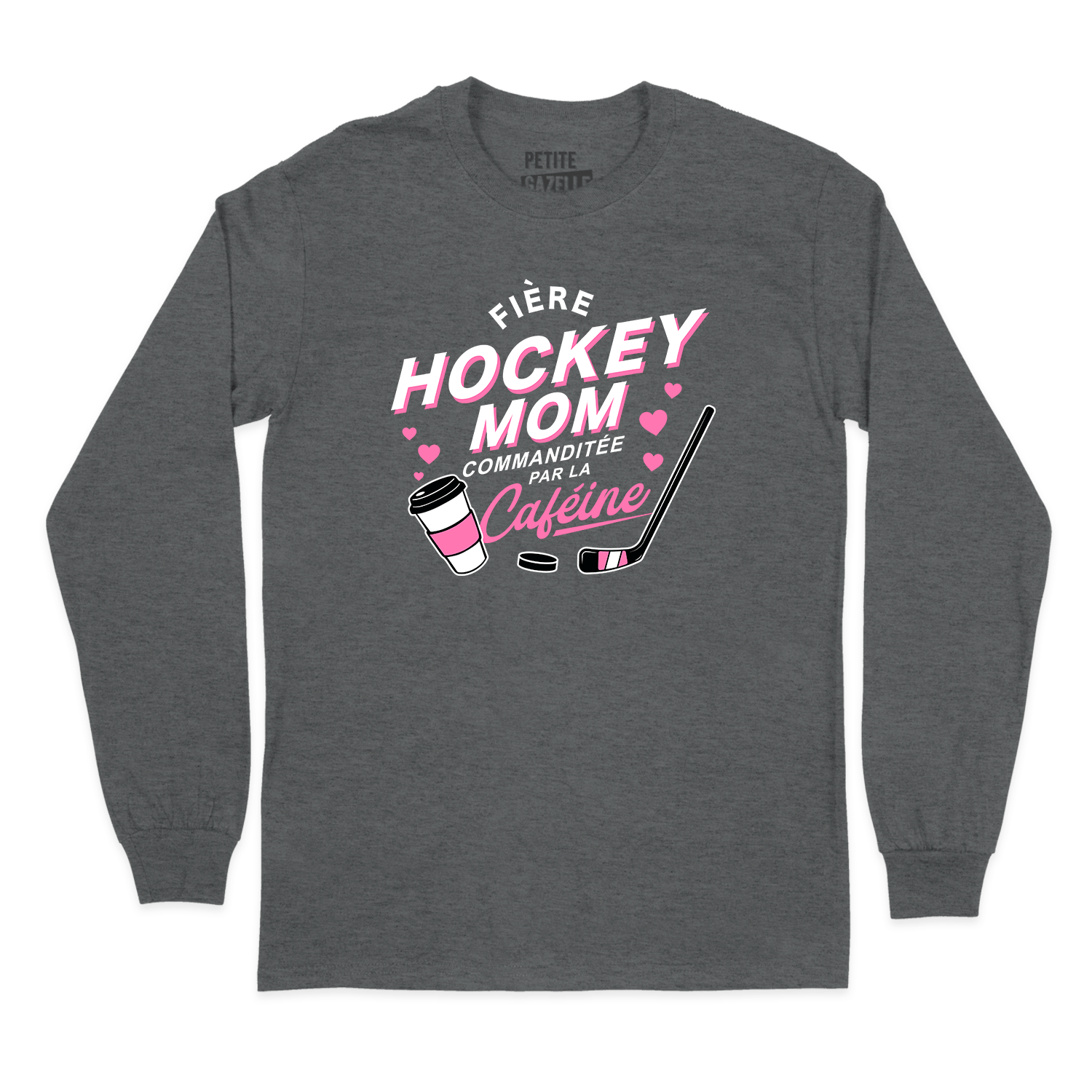 T - SHIRT À MANCHES LONGUES | Hockey Mom - Commanditée par la caféine - T-Shirt à manches longues - Petite Gazelle Atelier
