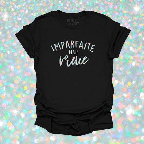 T - SHIRT COL ROND | Imparfaite mais vraie (Holographique) - T-shirt Unisexe Col Rond - Petite Gazelle Atelier