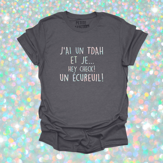 T - SHIRT COL ROND | J'ai un TDAH (Holographique) - T-shirt Unisexe Col Rond - Petite Gazelle Atelier