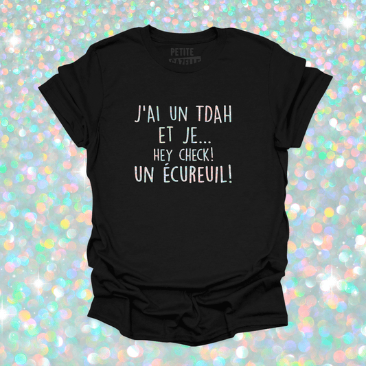 T - SHIRT COL ROND | J'ai un TDAH (Holographique) - T-shirt Unisexe Col Rond - Petite Gazelle Atelier