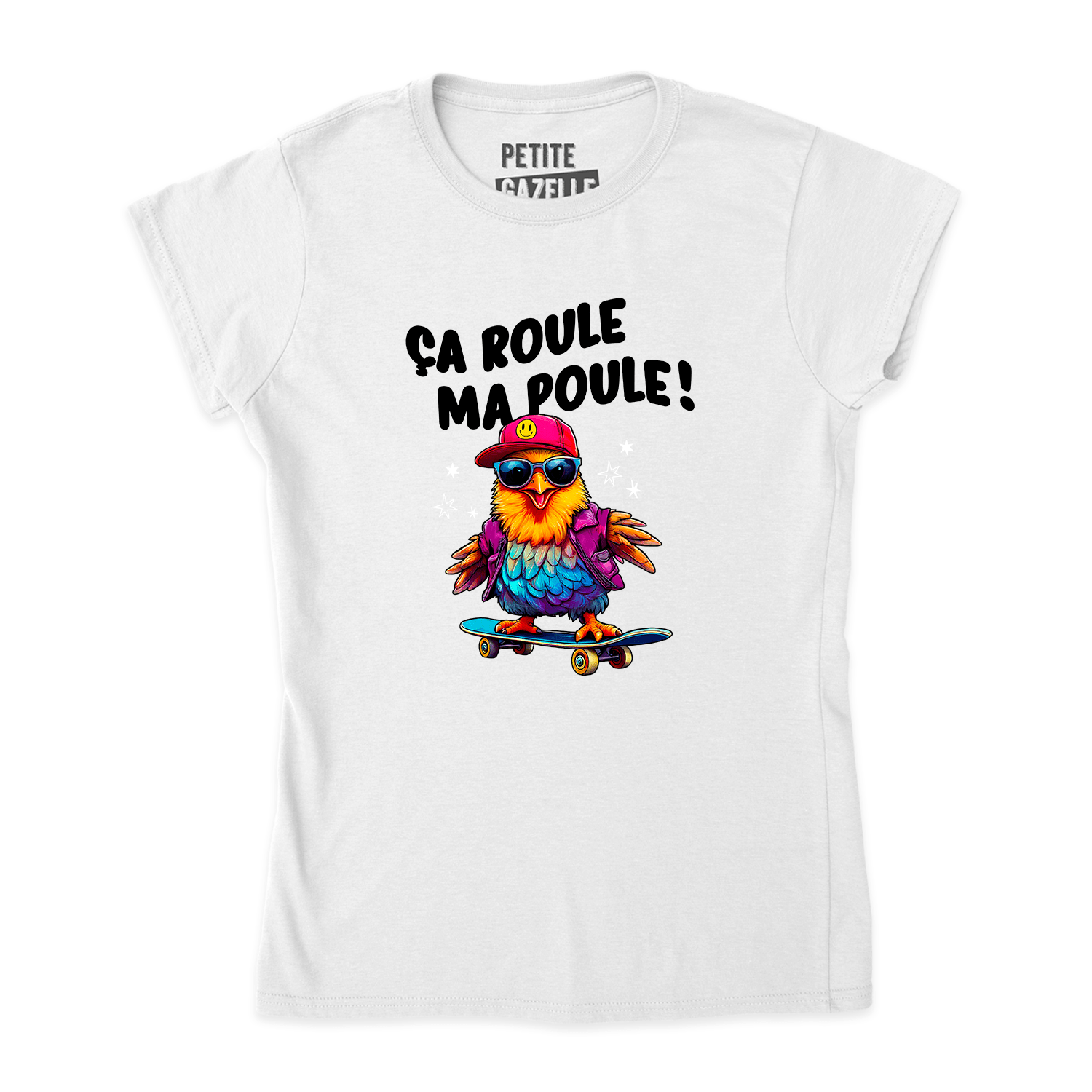 TSHIRT AJUSTÉ | Ça roule ma poule ! - T-Shirt coupe ajustée - Petite Gazelle Atelier
