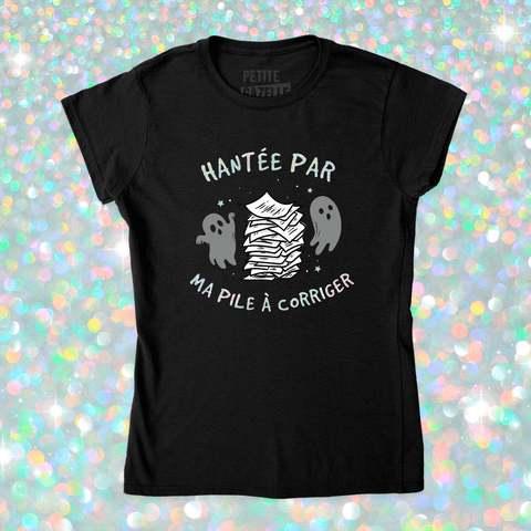 TSHIRT AJUSTÉ | Hantée par ma pile a corriger (Holographique) - T-Shirt coupe ajustée - Petite Gazelle Atelier