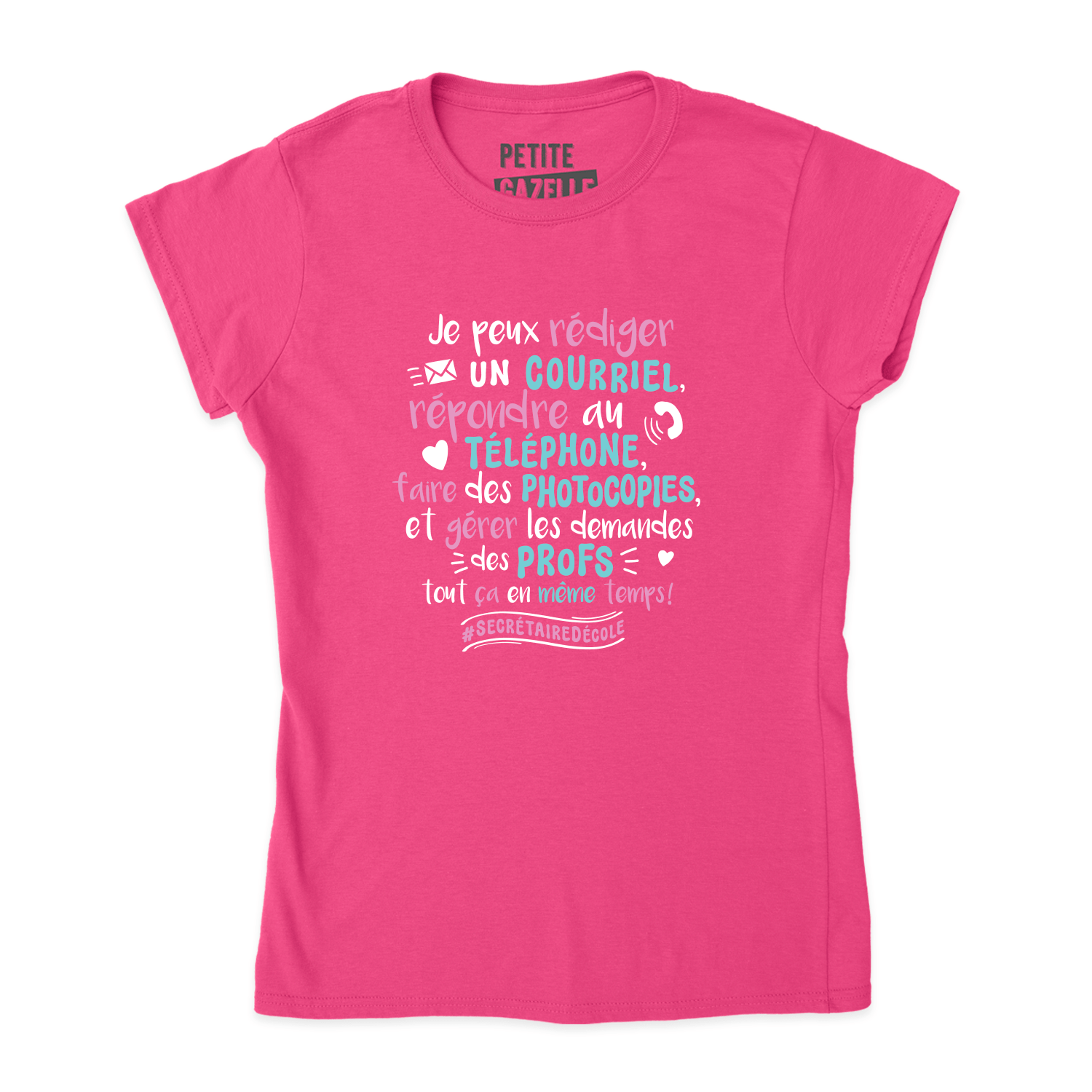 TSHIRT AJUSTÉ | Je peux envoyer un courriel, répondre au téléphone ... - T-Shirt coupe ajustée - Petite Gazelle Atelier