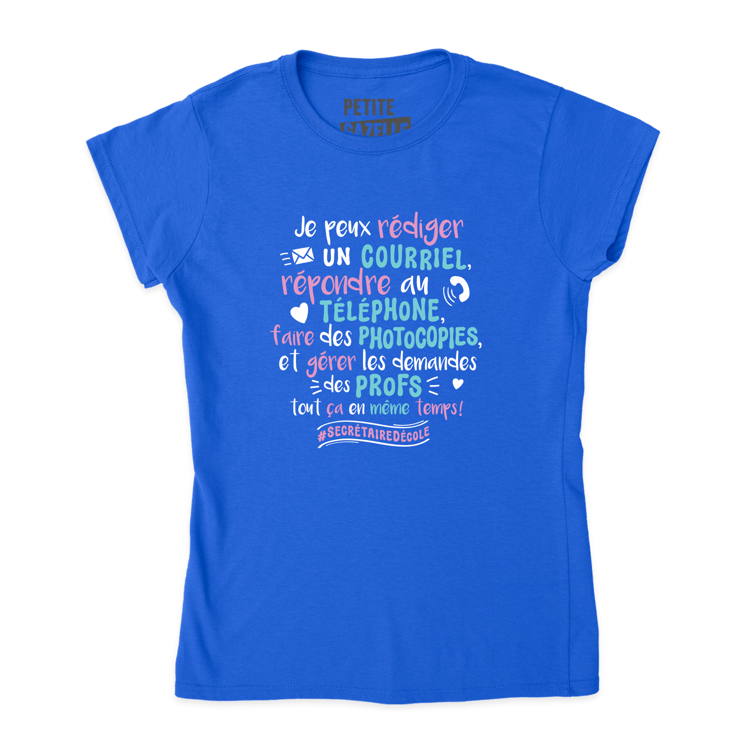 TSHIRT AJUSTÉ | Je peux envoyer un courriel, répondre au téléphone ... - T-Shirt coupe ajustée - Petite Gazelle Atelier