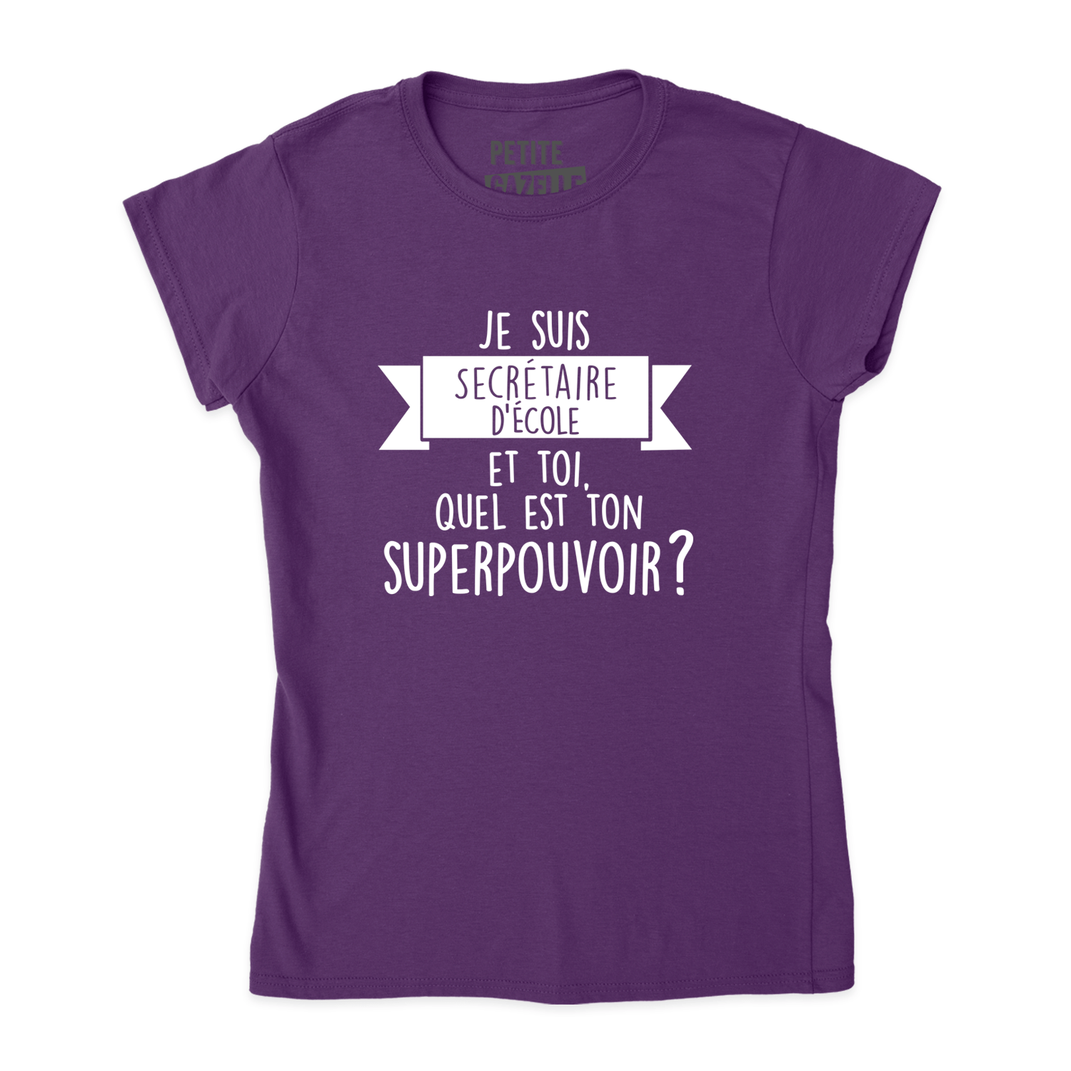 TSHIRT AJUSTÉ | Je suis secrétaire d'école, et toi quel est ton superpouvoir ? - T-Shirt coupe ajustée - Petite Gazelle Atelier