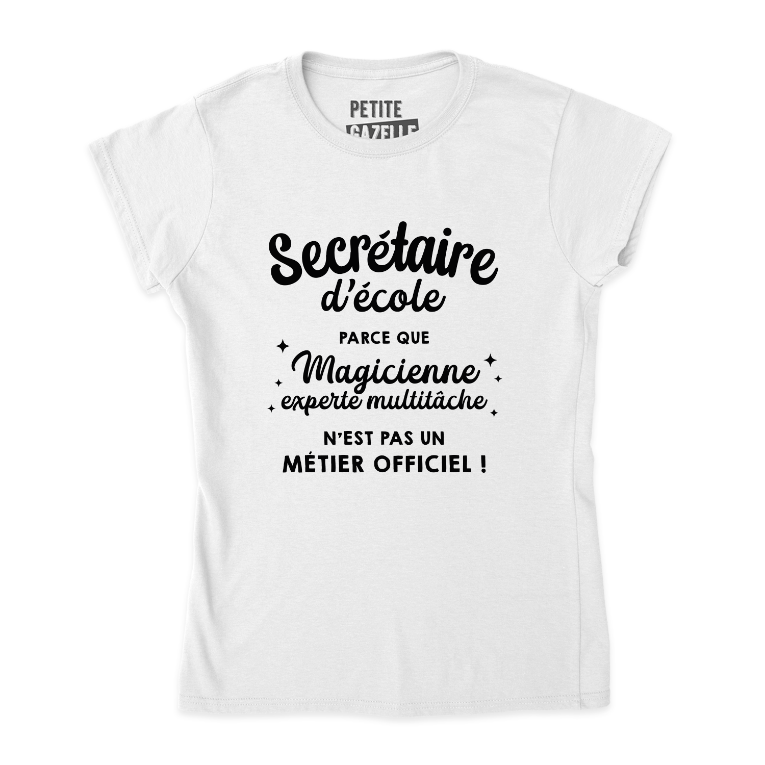 TSHIRT AJUSTÉ | Secrétaire Multitâche - T-Shirt coupe ajustée - Petite Gazelle Atelier