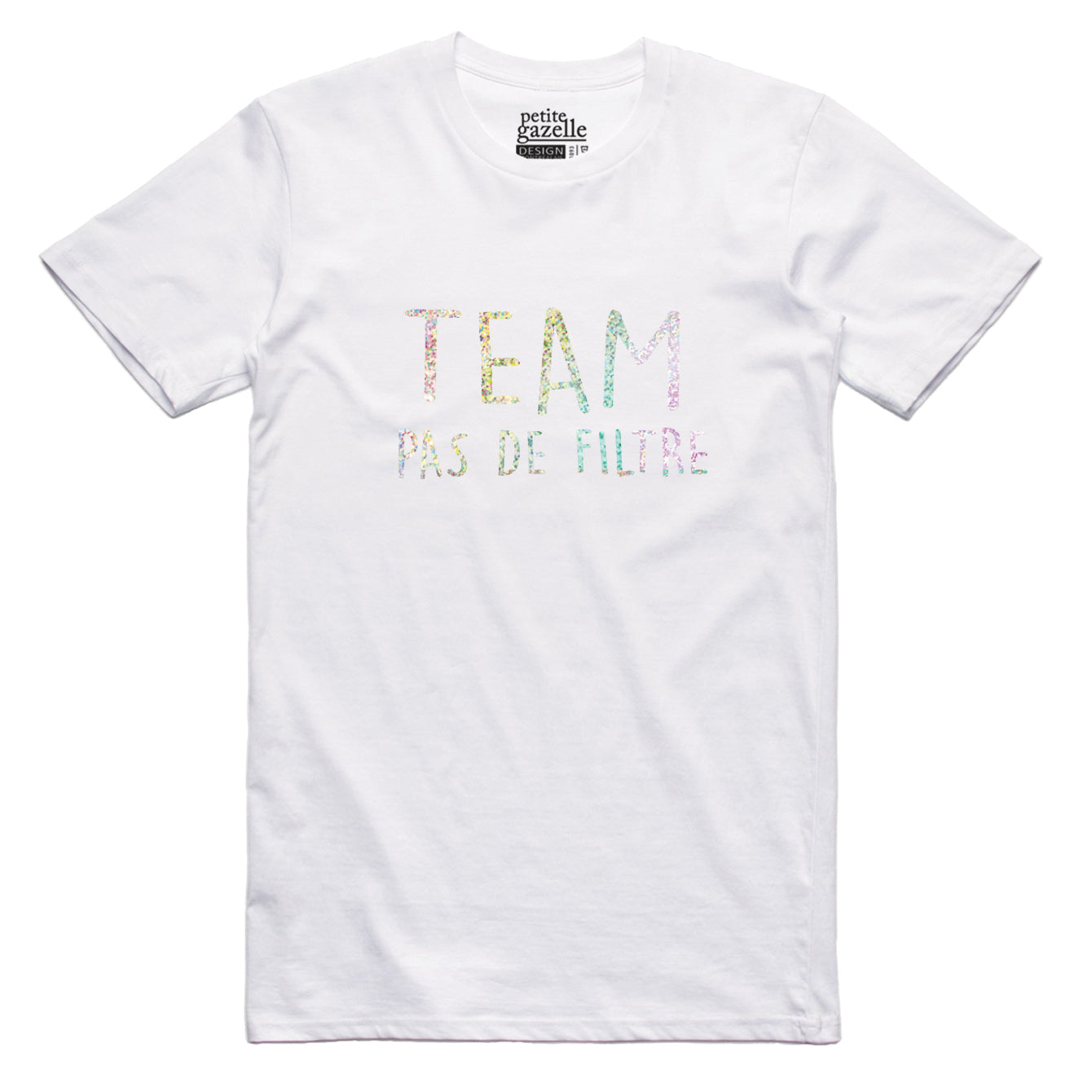 TSHIRT COL ROND | Holographique Team pas de filtre