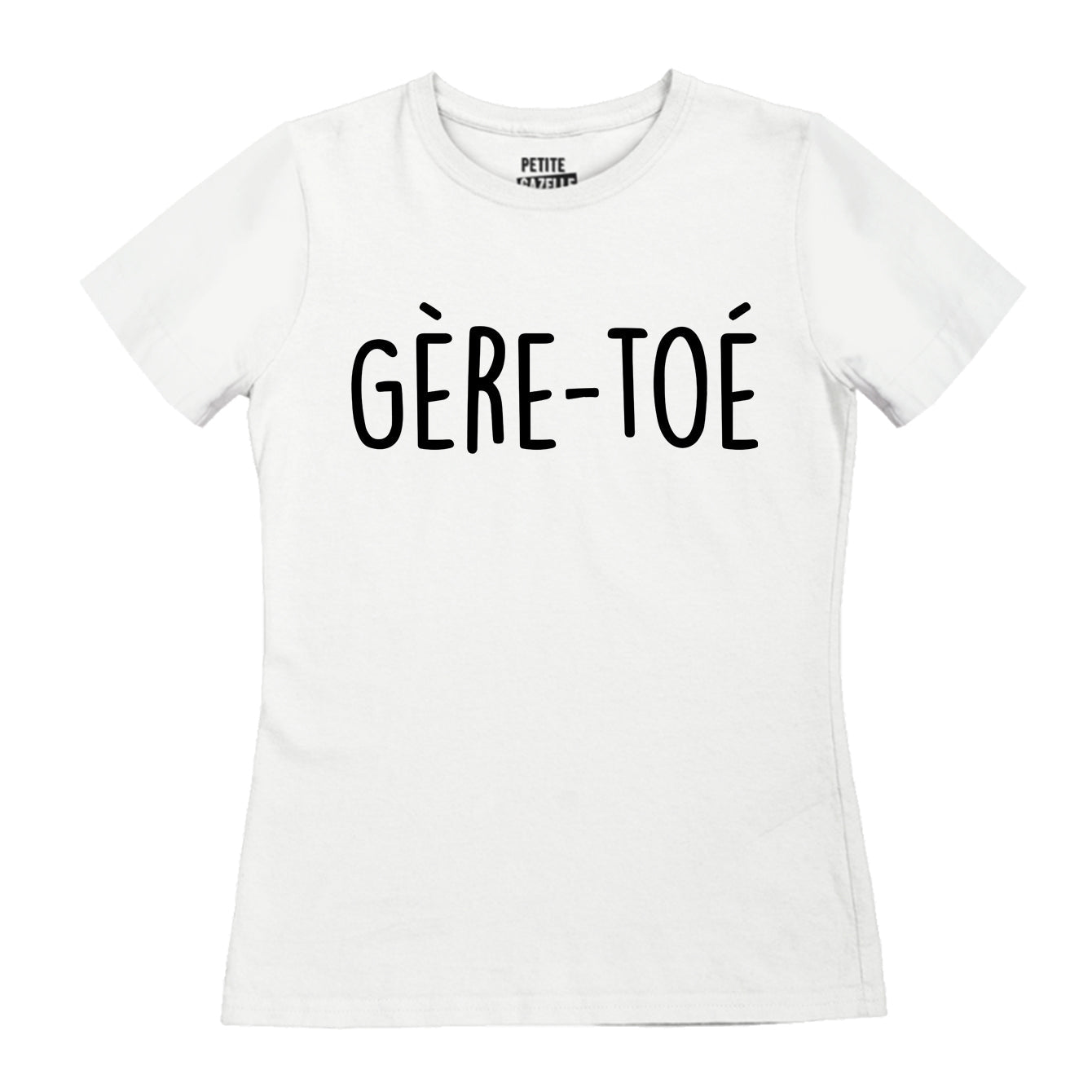 TSHIRT AJUSTÉ | Gère-toé