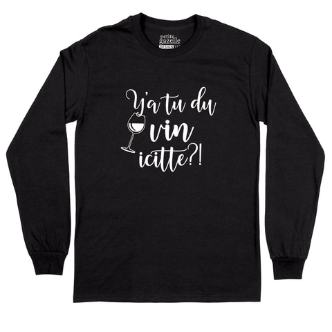 T-Shirt à manches longues | Y'a tu du vin icitte?!