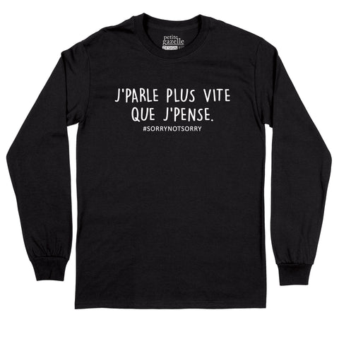 T-Shirt à manches longues | J'parle plus vite que j'pense.