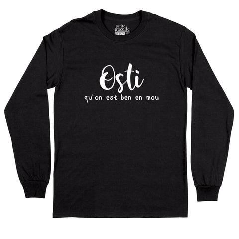 T-Shirt à manches longues | Osti qu'on est ben en mou