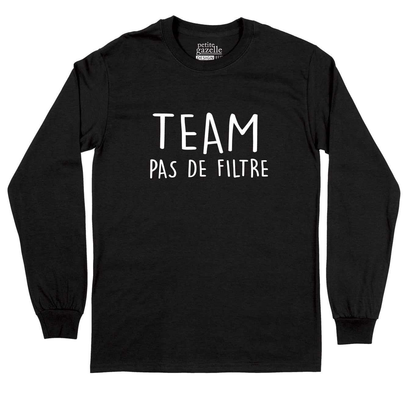 T-Shirt à manches longues | Team Pas de Filtre