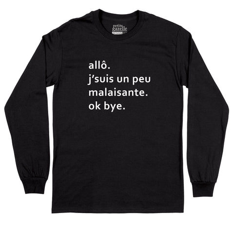 T-Shirt à manches longues | allô. J'suis un peu malaisante. ok, bye.