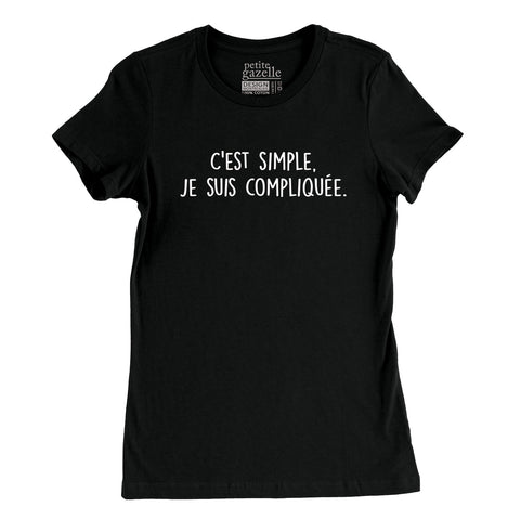 TSHIRT AJUSTÉ | C'est simple, je suis compliquée