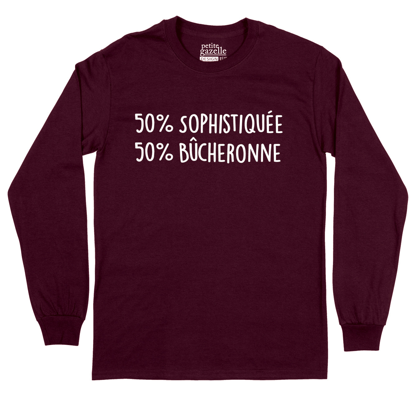 T-Shirt à manches longues | 50% Sophistiquée 50% Bûcheronne