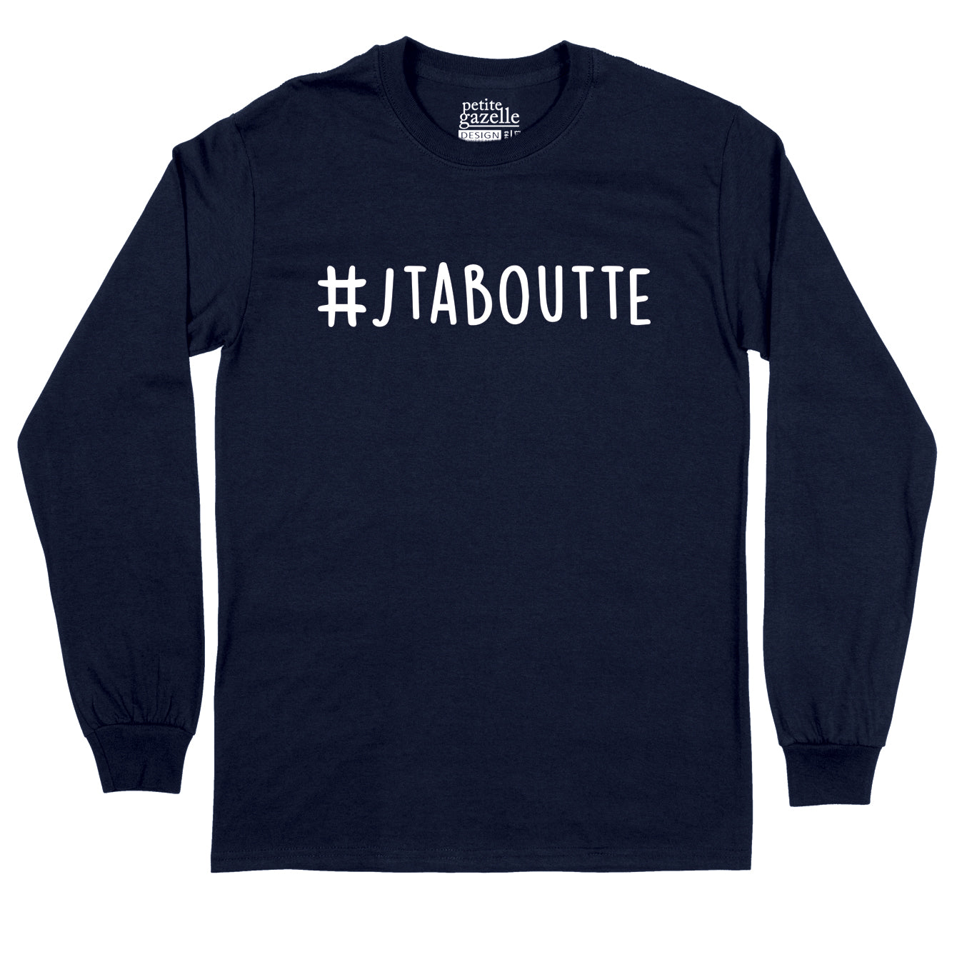 T-Shirt à manches longues | #Jtaboutte