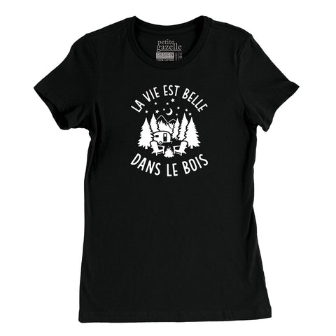 TSHIRT AJUSTÉ | La vie est belle dans le bois