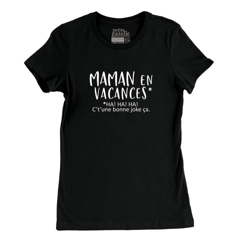 TSHIRT AJUSTÉ | Maman en vacances