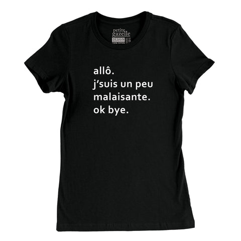 TSHIRT AJUSTÉ |  Allo j'suis un peu malaisante. ok bye.