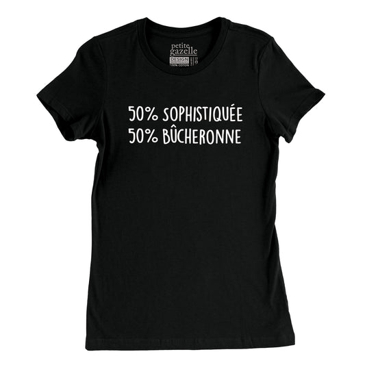 TSHIRT AJUSTÉ | 50% sophistiquée 50% bûcheronne