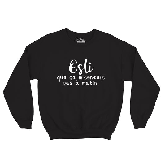 COTON OUATÉ | Osti que ça m'tentait pas à matin - Coton Ouaté - Petite Gazelle Atelier