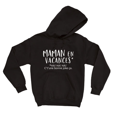 HOODIE |  Maman en vacances